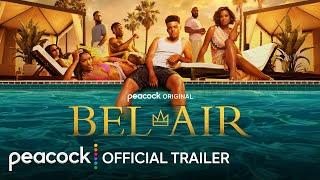 Bel-Air  Season 3  Official Trailer  Peacock Original