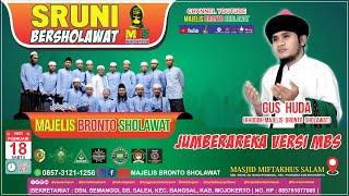 Jumberareka Versi MBS  Sruni Bersholawat  Majelis Bronto Sholawat & Gus Huda