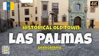 Las Palmas - Historical Walking Tour - Gran Canaria In Stunning 4K