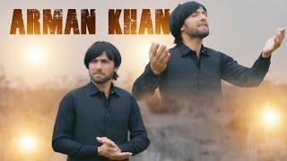 Za Da Yau Jena Azar wakhala Ym  Arman Khan New Pashto Best Song 2023