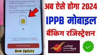 IPPB Mobile Banking Login Kaise Kare  IPPB Mobile Banking New Registration Process 2024