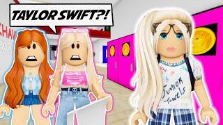 TAYLOR SWIFT IS THE NEW GIRL AT SCHOOL IN ROBLOX BROOKHAVEN