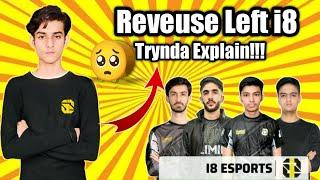 Why i8 Reveuse Left i8? Trynda Explain All Matter 