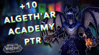 +10 Algethar Academy PTR  10.2.6 Preservation Evoker PoV