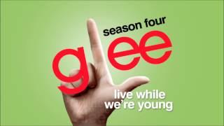 Live While Were Young - Glee HD Full Studio