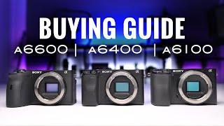 Sony a6600 vs a6400 vs a6100  Which is RIGHT FOR YOU?