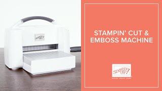 Stampin Cut & Emboss Machine