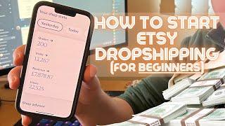 How to Start Etsy Dropshipping in 2023 + Showing a Winning Niche For Beginners