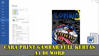 CARA PRINT GAMBAR FULL KERTAS A4 DI WORD