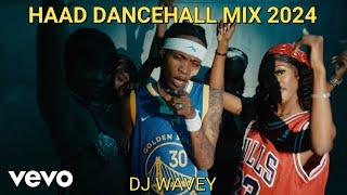 DANCEHALL MIXTAPE RAW 2024 {HAAD} ARMANIISGEE VHENOM VALIANTRAJAH WILD INTENCE DJ WAVEY