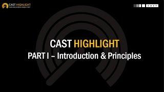 CAST Highlight Tutorial - PART I - Introduction