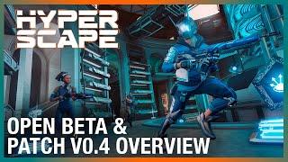 Hyper Scape Open Beta Update & Patch v0.4 Overview  Ubisoft NA