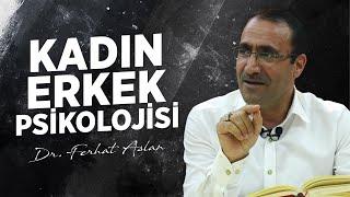 Kadın Erkek Psikolojisi - Ferhat Aslan