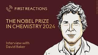 First Reactions  David Baker Nobel Prize in Chemistry 2024  Telephone interview