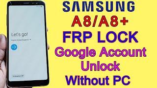 SAMSUNG A8A8 Plus FRP Bypass 2022  Google Account UnlockRemove FRP Lock Without PC New Method