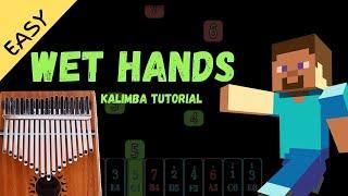 Wet Hands - C418  Kalimba Tutorial Easy