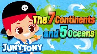 The 7 Continents and 5 Oceans  Geography Song for Kids  Kindergarten Song  JunyTony