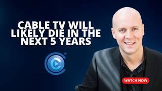 Cable TV Will Likely Die in The Next 5 Years
