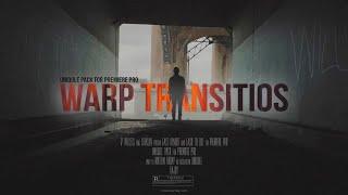 Warp Transitions Premiere Pro Presets