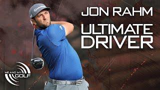 JON RAHM - HOW TO BECOME THE ULTIMATE DRIVER  ME AND MY GOLF