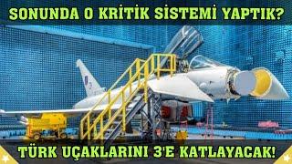 Sonunda O Kritik Sistemi Yaptık? Türk Uçaklarının ve SİHAlarının Gücünü 3e Katlayacak