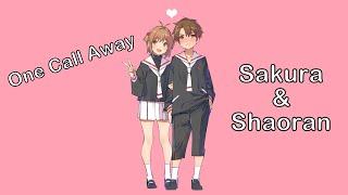 Sakura x Shaoran - One Call Away Charlie Puth