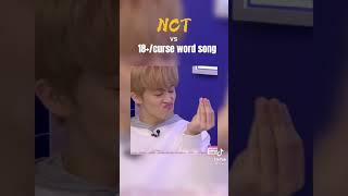 NCT vs 18+curse word song