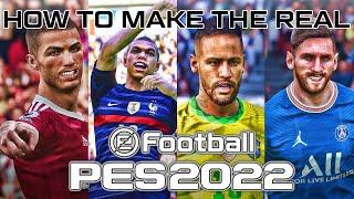 How to make The REAL eFootball PES 2022
