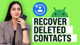 How to Recover Deleted Contacts Numbers from Android Mobile Phone  Delete Contact Restore