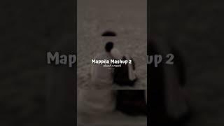 Mappila Mashup 2  slowed + reverb  full song comment box pin #shorts #mashup #trending #songs #hit