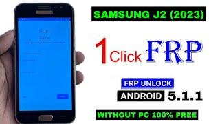 Samsung J2 Frp Bypass  Without Pc 2023  Samsung J2 Google Account Lock Remove Android 5.1.1