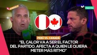 PERÚ VS. CANADÁ previa al segundo partido de la SELECCIÓN en COPA AMÉRICA  AL ÁNGULO EN EE. UU. 