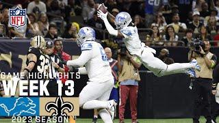 Detroit Lions vs. New Orleans Saints  2023 Week 13 Game Highlights