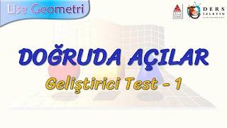 DOĞRUDA AÇILAR  GELİŞTİRİCİ TEST - 1 AYT