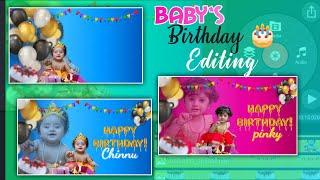 Cute baby  Birthday  video Editing in kinemaster  Happy birthday photo editing  status Editing