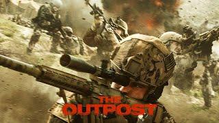 The Outpost 2020 - Battle of Kamdesh