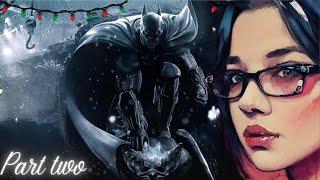 Arkham Origins  Part Two  Christmas is Gotham