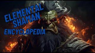 The ELEMENTAL SHAMAN Encyclopedia - Everything you need to know in Cata