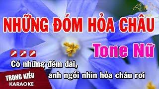 Karaoke Những Đóm Mắt Hỏa Châu Tone Nữ Nhạc Sống  Trọng Hiếu