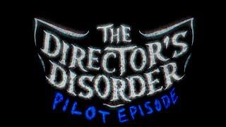 The Directors Disorder Pilot Episode  Full Gameplay Walkthrough  ALL ENDINGS  No Commentary