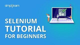 Selenium Automation Testing Tutorial  Selenium Tutorial For Beginners  Selenium Simplilearn