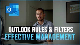 Efficient Email Management with Microsoft Outlook Rules and Filters