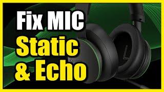 How to Fix Static & Echo on Microphone on Xbox Series XS Sound Tutorial