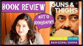 Book Review - Guns and Thighs by Ram Gopal Varma Autobiography