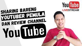 NONGKRONG BARENG BERSAMA YOUTUBER PEMULA LIVE STREAMING & REVIEW CHANNEL