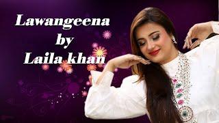 Lawangeena  Pashto New Song  Laila Khan New Official Pashto Song Lawangeena  2021
