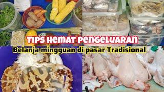 TIPS HEMAT PENGELUARAN Belanja Mingguan Di Pasar Tradisional