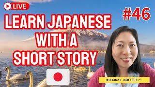#46 Learn Japanese with a Short Story with ChatGPT