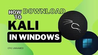 How to Install Kali Linux on Windows 1011 Fast & Easy Guide  2024 Edition