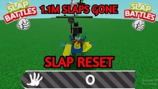 How I lost 1100000 SLAPS In Slap Battles... SLAP RESET